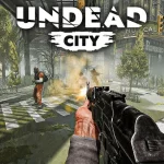 Tải Undead City Việt Hóa miễn phí